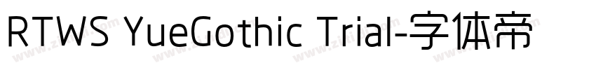 RTWS YueGothic Trial字体转换